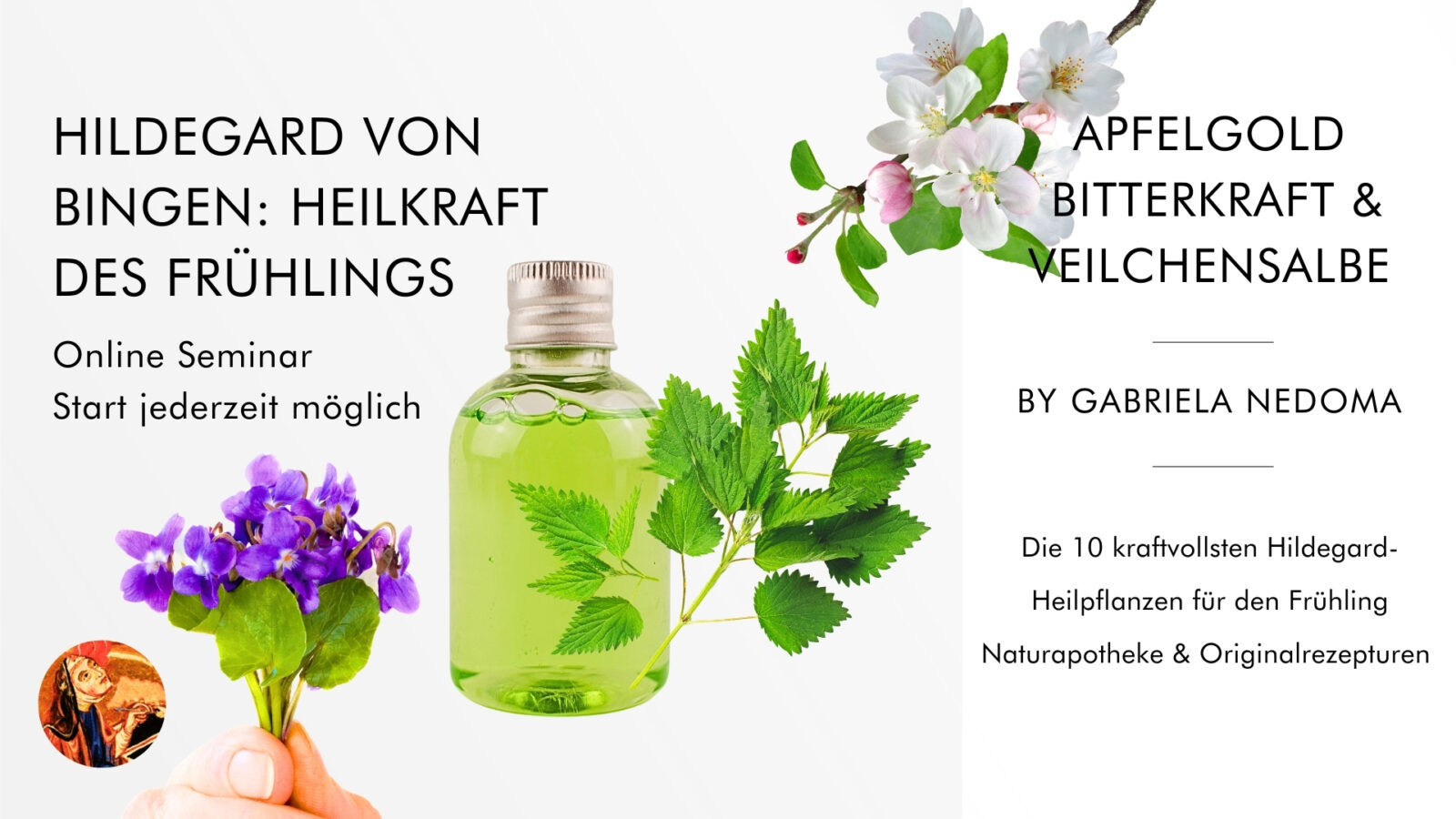 Hildegard von Bingen: Frühlingskraft