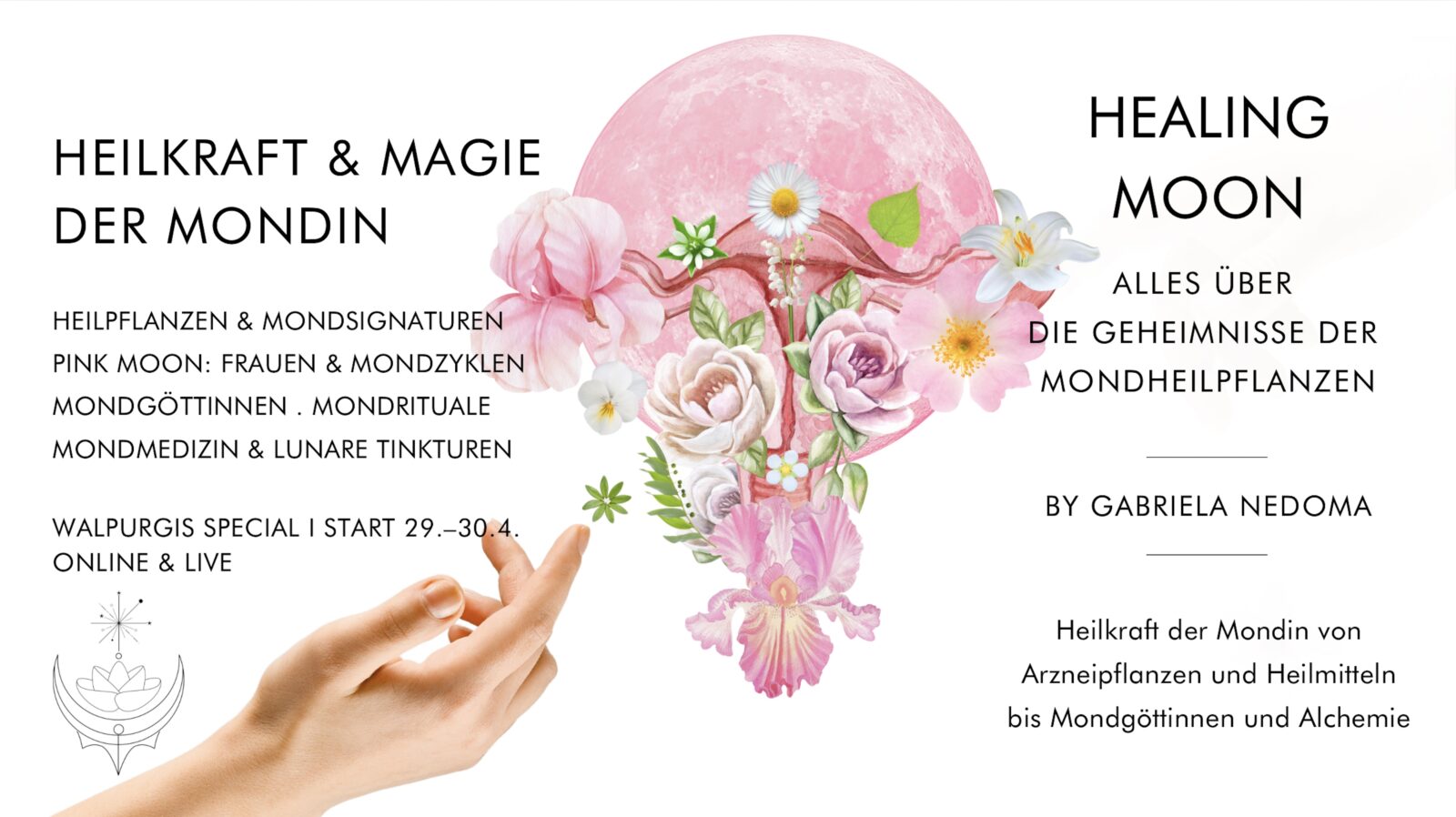 HEALING MOON: HEILKRAFT & MAGIE DER MONDIN