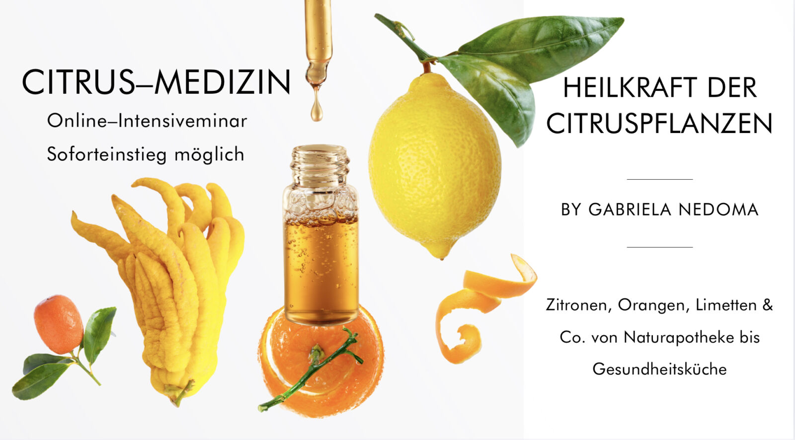Citrus–Medizin von Zitrone bis Grapefruit